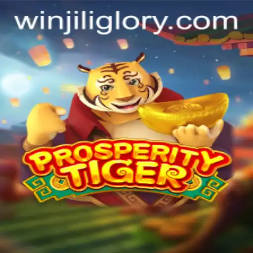 Exploring ProsperityTiger: A Comprehensive Guide to Gameplay and JILIGlory Login